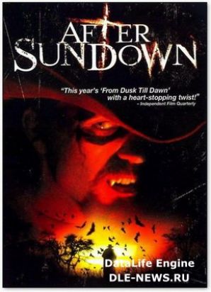 После заката / After sundown 2006 (DVDRip)